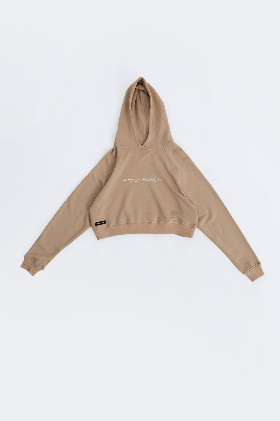 Stop Trying To Make It What It Was, Let It Be What It Is / Crop Hoodie