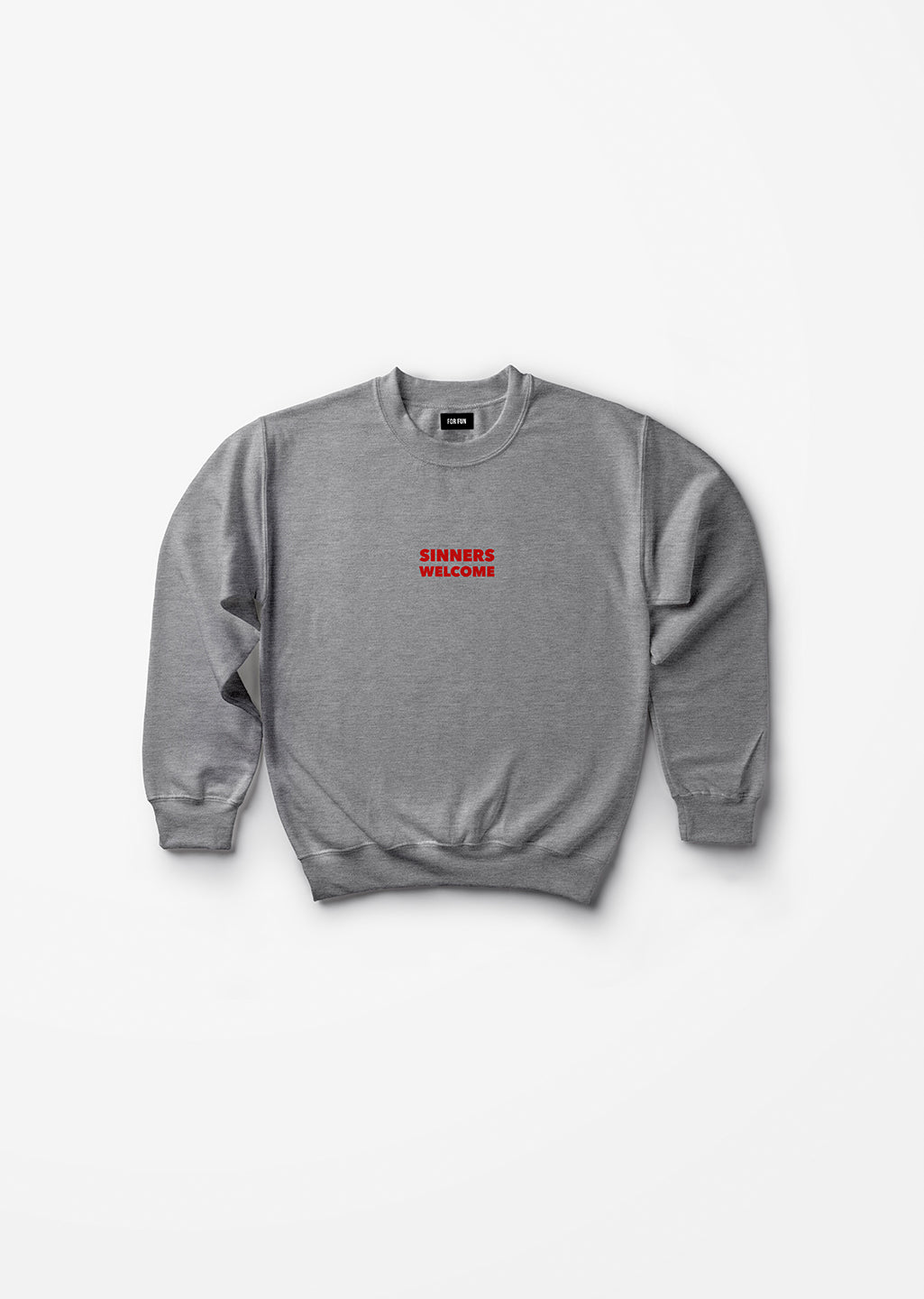 Sinners Welcome / Sweatshirt