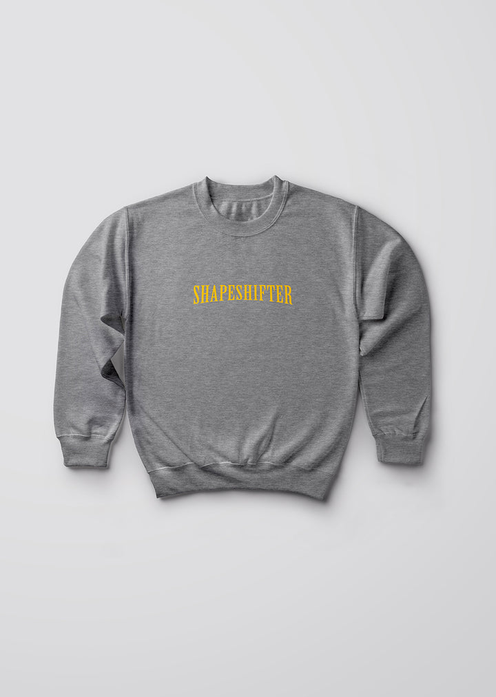 Shapeshifter / Sweatshirt